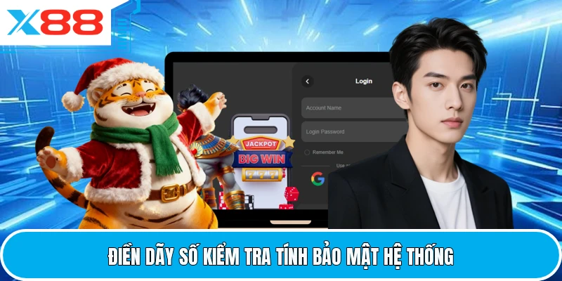 Điền dãy số kiểm tra tính bảo mật hệ thống