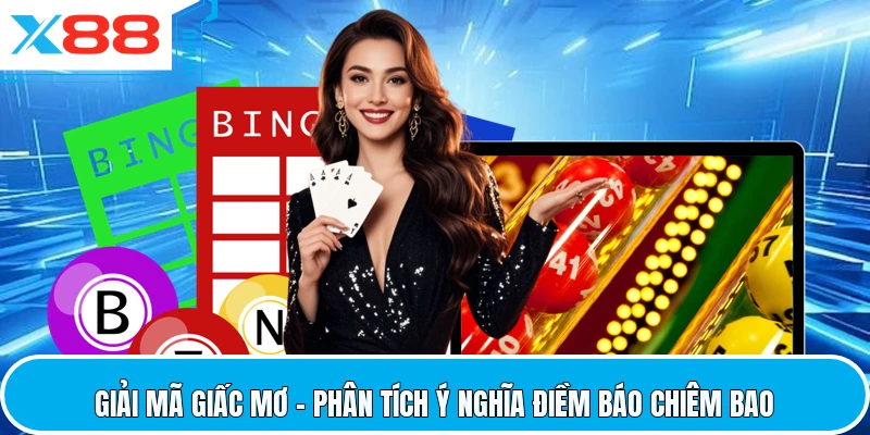 Giải Mã Giấc Mơ - Phân Tích Ý Nghĩa Điềm Báo Chiêm Bao