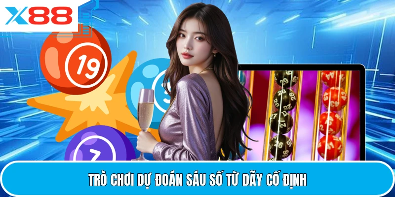 Trò chơi dự đoán sáu số từ dãy cố định